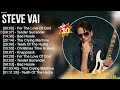 S T E V E V A I Greatest Hits Top 100 Artists To Listen In 2022 2023