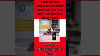 Caixa De Som Bluetooth Essential Sound Go I2go 10W RMS Resistente  gua, Preto   #SHORTS