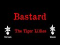 The Tiger Lillies - Bastard - Karaoke