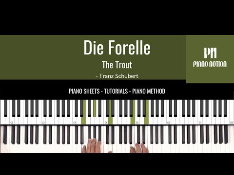 Die Forelle | The Trout - Schubert (Sheet Music - Piano Solo - Tutorial - Piano Notion Method Book)