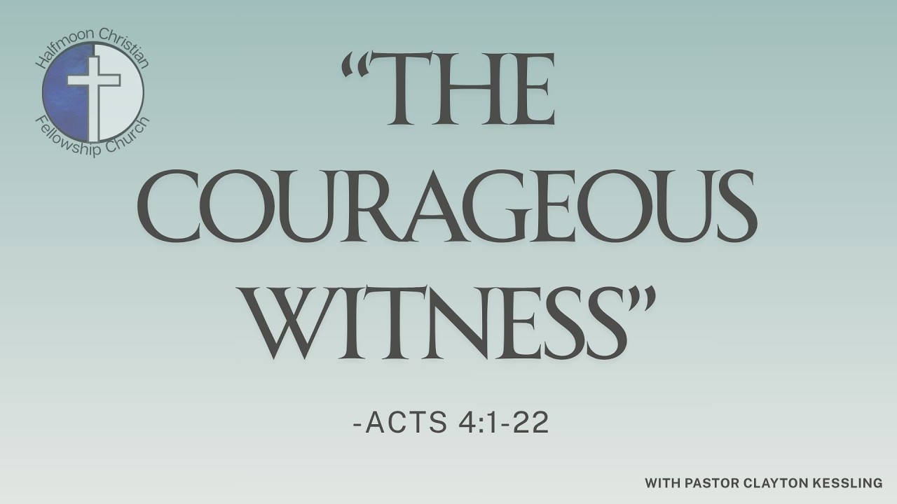 The Courageous Witness