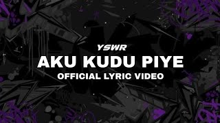 Download lagu YSWR - Aku Kudu Piye  mp3