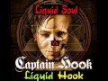 Captain Hook Vs Liquid Soul Liquid Hook Full Version