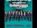 Cabecita Dura-La Arrolladora Banda El Limon (Letra)