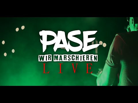 PASE - Wir Marschieren (Live auf der Sommernachtsbühne 2020)
