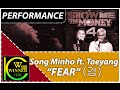 [SMTM4] Song Mino (feat. Taeyang) - FEAR(겁 ...