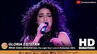 Gloria Estefan • What Goes Around (Into The Light Tour: Live in Rotterdam 1991)
