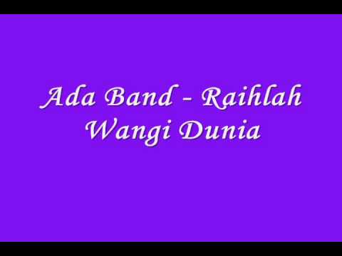 download lagu mp3 mp4 ADA Band Raihlah Wangi Dunia, download mp3 ADA Band Raihlah Wangi Dunia free download mp3, download mp3 ADA Band Raihlah Wangi Dunia