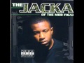 Cuz I'm the Mack - The Jacka