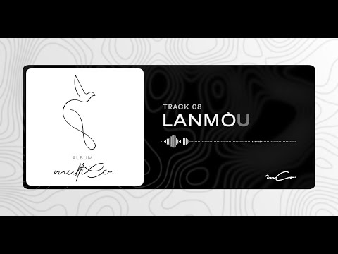 mCo. Album MultiCo - LANMÒU - (Official Audio Lyrics)