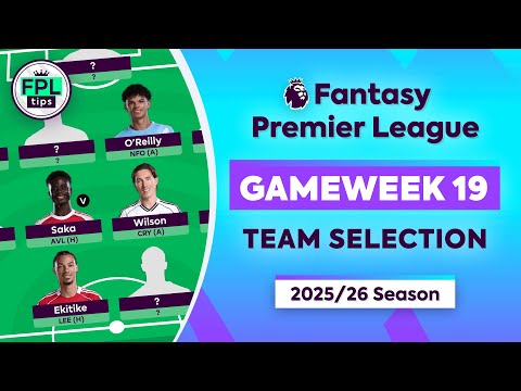 FPL GW19: TEAM SELECTION | Saka to Cunha? | Gameweek 19 | Fantasy Premier League 2025/26 Tips