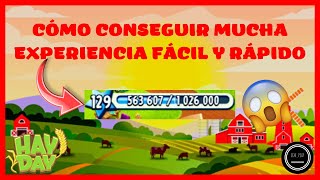 🚀COMO CONSEGUIR MUCHA EXPERIENCIA EN HAY DAY🚀