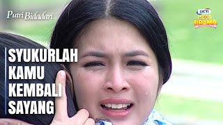 Download lagu Bahagia Banget! Bundadari Senang Putri Bisa Kembali | PUTRI BIDADARI | EPS.39-40 (9/10) mp3
