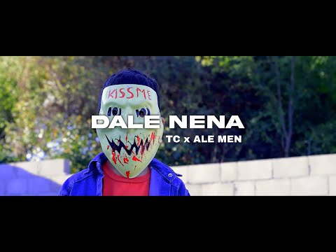 TC ft. ALE MEN - DALE NENA (Official Video)