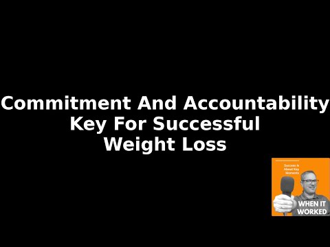 Luka Petkovic Commitment And Accountability Key For Successful Weight Loss