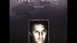 Dances With Wolves : The John Dunbar Theme (John Barry)