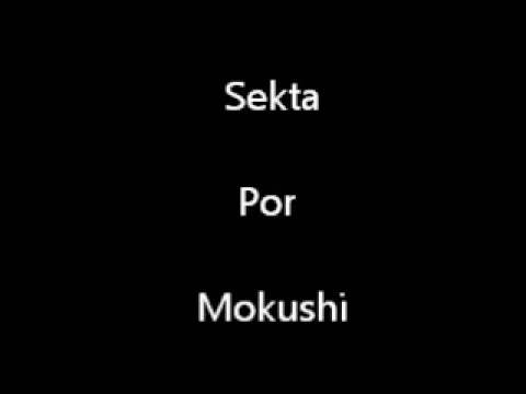 Sekta - Mokushi