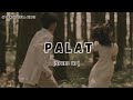 PALAT ( SPEED UP)