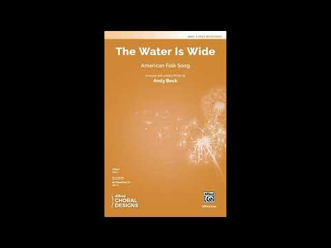 The Water Is Wide (2-Part), arr. Andy Beck – Score & Sound