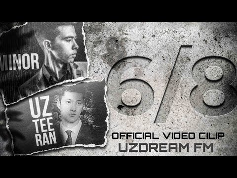 MINOR ft UZTEERAN - 6/8 (Official cilip) Uzdream fm