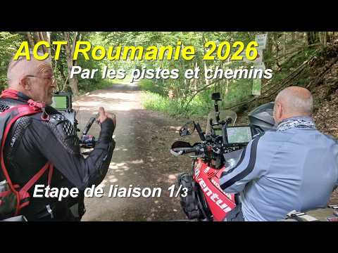 ACT Roumanie 2026 Etape de liaison 1