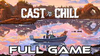 Cast n Chill | Gameplay Walkthrough FULL GAME | No Commentary
