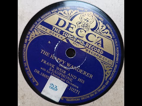 The Happy Wanderer - Frank Weir And His Saxophone - 78rpm