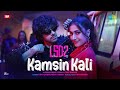 Kamsin Kali LSD 2 Tony Kakkar Neha Kakkar Dhanashree Verma Mudassar Khan