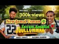New Jamal Usman And Faxum Ahmadin