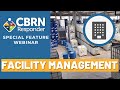 CBRNResponder Special Feature Webinar:  Facility Management
