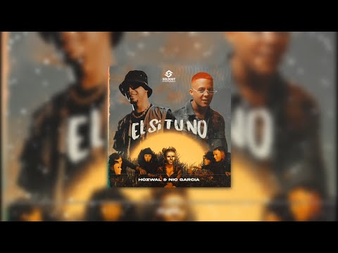El Si Tu No - Hozwal ft. Nio Garcia (Audio)