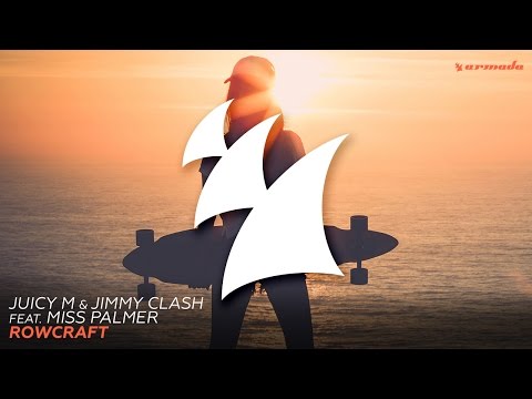 Juicy M & Jimmy Clash feat. Miss Palmer - Rowcraft