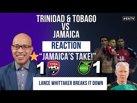 Lance Whittaker Reacts to T&T’s Result & Previews MASSIVE Jamaica vs Curaçao WCQ 2026 Clash