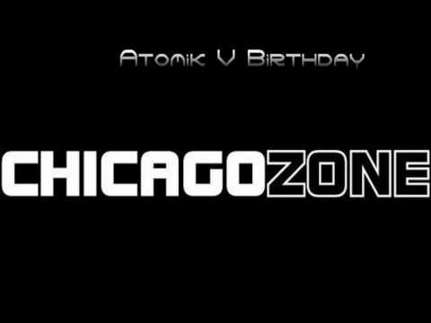 Chicago Zone (Atomik V Birhday 2010) JUMPER