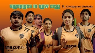Sleepless In A New City ft. Chellapuram Cheetahs - Tensions Of India | Put Chutney video