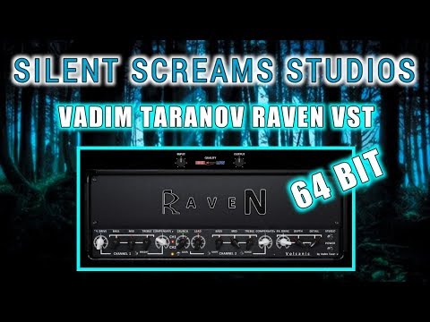 Vadim Taranov Raven Volcanic VST, VST Live Guitar Playing, Silent Screams Studios