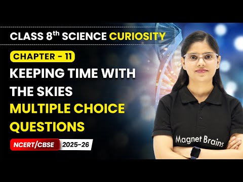 Class 8 Science Curiosity Book – Full Book Overview NCERT CBSE 2025 26 New Syllabus Explained