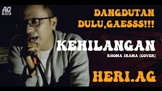 Download lagu KEHILANGAN - RHOMA IRAMA COVER BY HERI AG mp3
