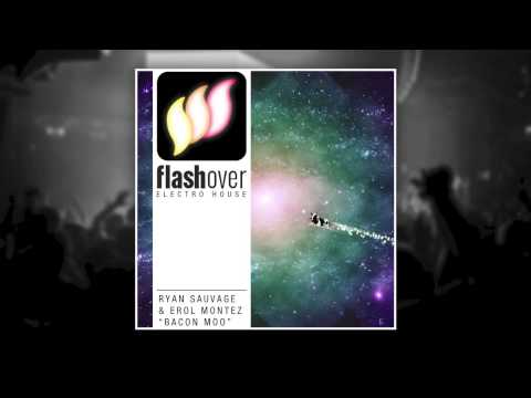 Ryan Sauvage & Erol Montez - Bacon Moo [HD]
