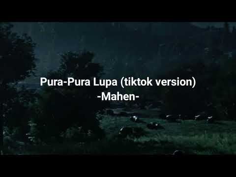 Pura-Pura Lupa (Tiktok Version)