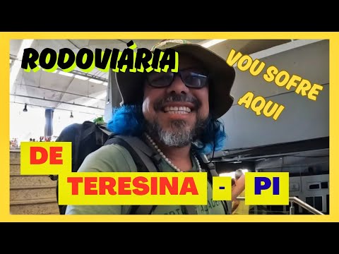 Discover the bus station in Teresina, Piauí.