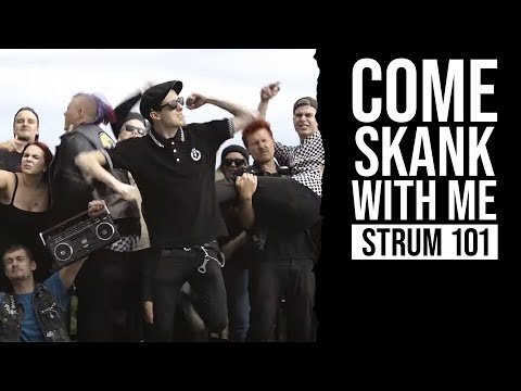 Strum 101 - Come Skank With Me