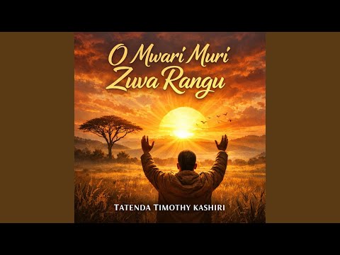 O Mwari Muri Zuva Rangu