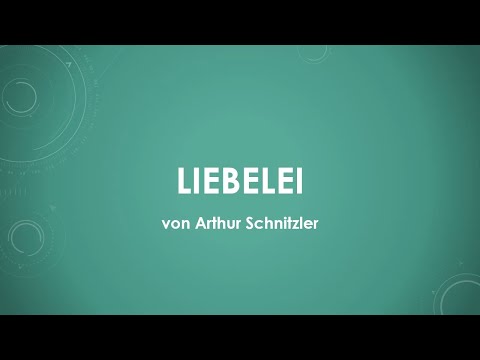 Arthur Schnitzler - Liebelei einfach und kurz erklärt