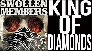 Swollen Members "King Of Diamonds" Official Music Video