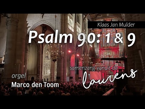Psalm 90 (Mulder) met samenzang | MARCO DEN TOOM