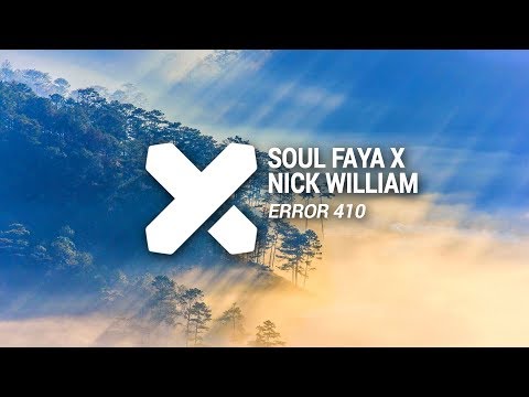 Soul Faya x Nick William - Error 410