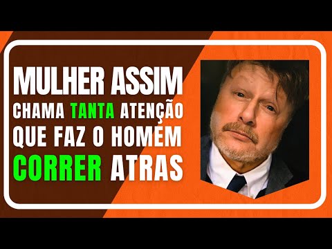 MULHER ASSIM CHAMA  TANTA ATENÇÃO QUE FAZ O HOMEM CORRER ATRAS