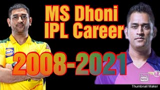 MS Dhoni's IPL Careers , Records, Total Runs, Total Matches From 2008-2021 || MS Dhoni's ipl Profile
