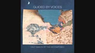 Guided by Voices - Sing for Your Meat
